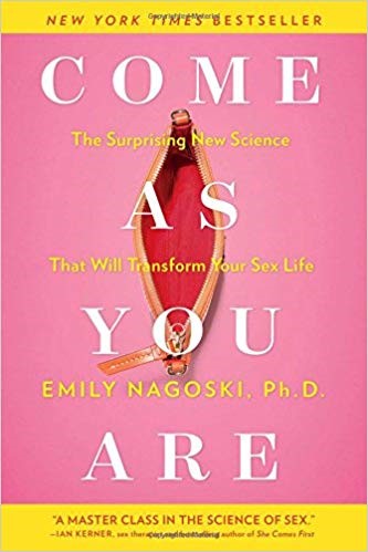 Come as You Are, Emily Nagoski, PhD